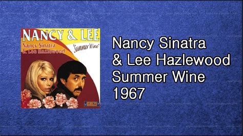 Nancy Sinatra & Lee Hazlewood - Summer Wine 1967 - YouTube