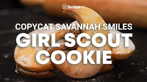 How to make SAVANNAH SMILES GIRL SCOUT COOKIES - Copycat Recipes ...