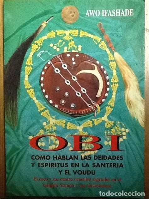 Obi. como hablan las deidades y espiritus en la - Vendido en Venta Directa - 138594950