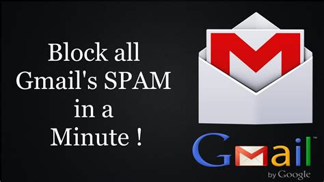 Block all SPAM emails in Gmail using a simple trick. - YouTube