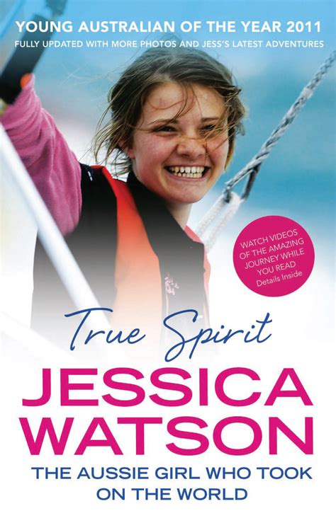 True Spirit: The Aussie girl who took on the world by Jessica Watson - Books - Hachette Australia