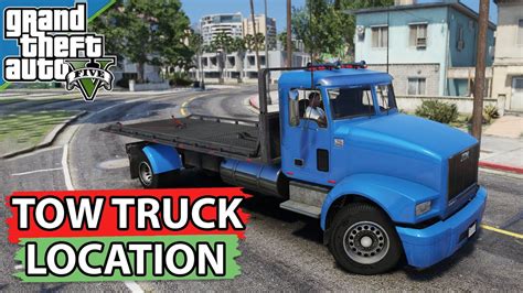 GTA 5 - TOW TRUCK LOCATION - YouTube