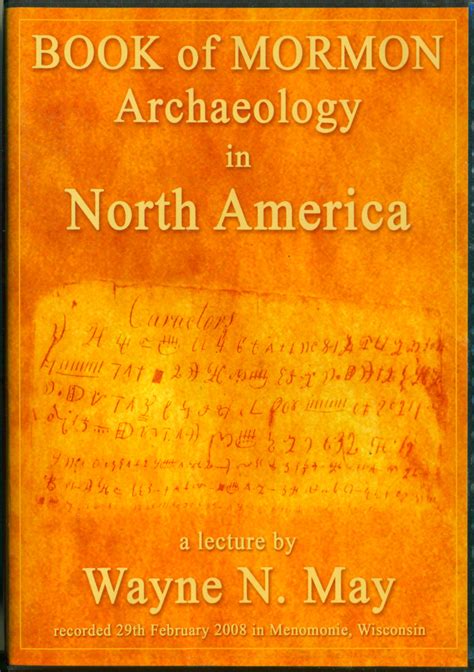 Book of Mormon Archaeology in North America (DVD) – LDS Archaeology