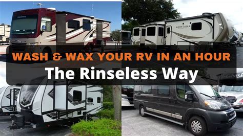 RV Wash And Wax In An Hour - The Rinseless Way