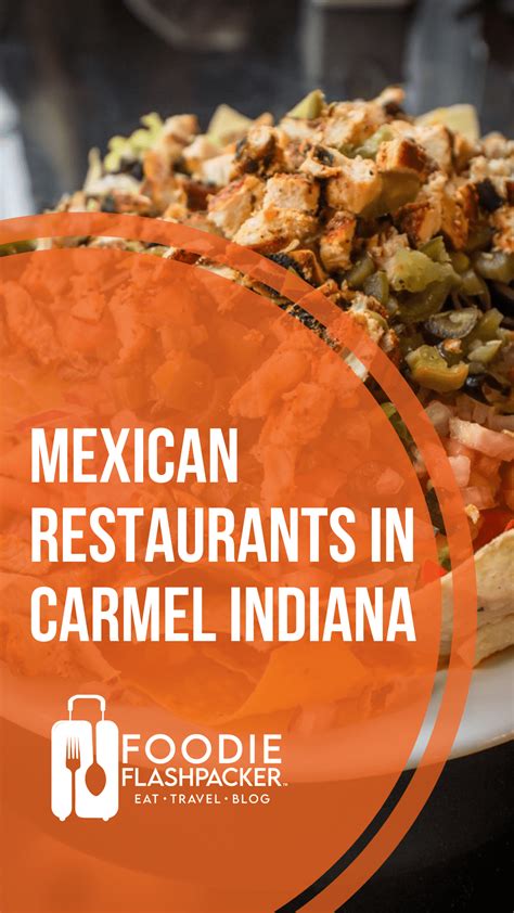 The 6 Best Mexican Restaurants In Carmel Indiana