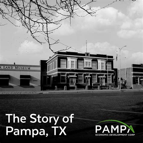 The Story of Pampa, TX - Today in Pampa