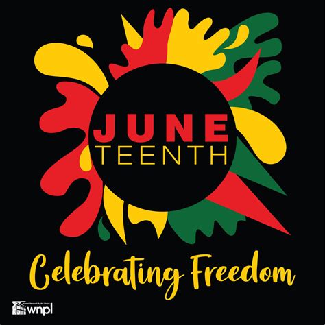 Juneteenth: Celebrating Freedom