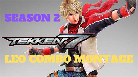 TEKKEN 7 LEO COMBOS (SEASON 2) - YouTube