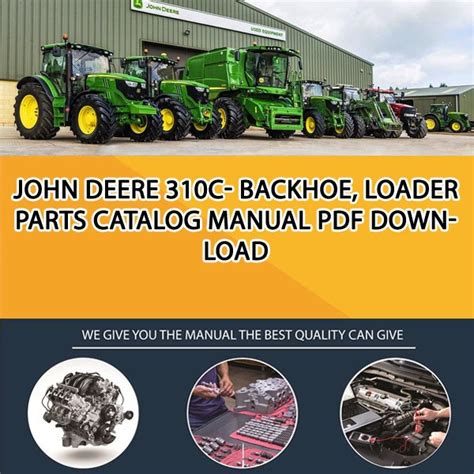 John Deere 310C- Backhoe, Loader Parts Catalog Manual Pdf Download ...