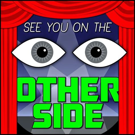 See You On The Other Side Podcast - YouTube