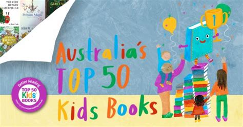 ANNOUNCING: Australia’s Top 50 Kids Books 2020! | Better Reading