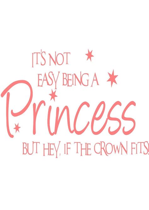 Quotes About Being A Princess. QuotesGram