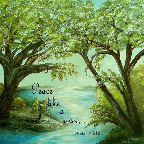 "Peace Like a River" by EloiseArt | Redbubble