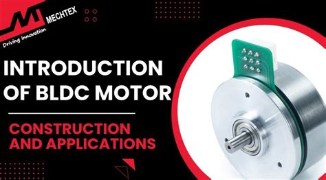 Introduction of BLDC Motor