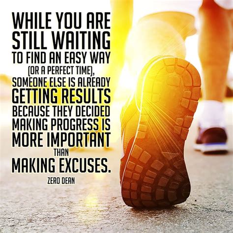 Making progress is more important than making excuses | Running ...