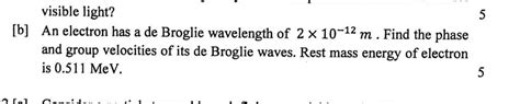 De Broglie proposed the wave nature of electrons suggesting matter ...