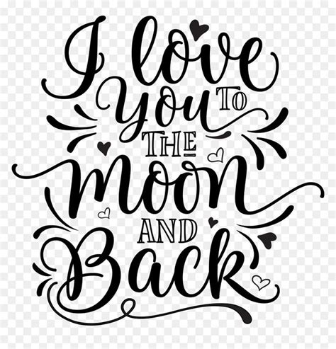 I Love You To The Moon And Back - Love You To The Moon And Back Svg, HD Png Download is pure and ...