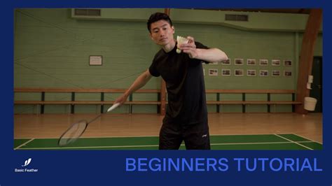 BEST Badminton Tutorial for Beginners | Learn the Grip, The Clear and The Drop and How To Serve ...