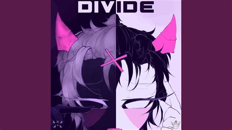 Divide - YouTube Music