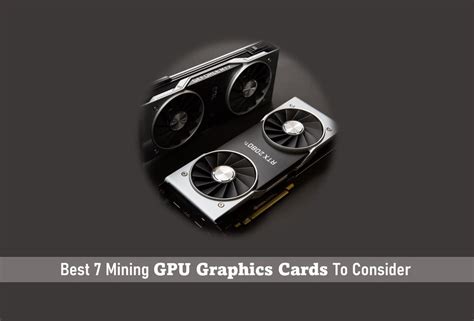 Best 7 Mining GPU Graphics Cards To Consider - OX-Currencies