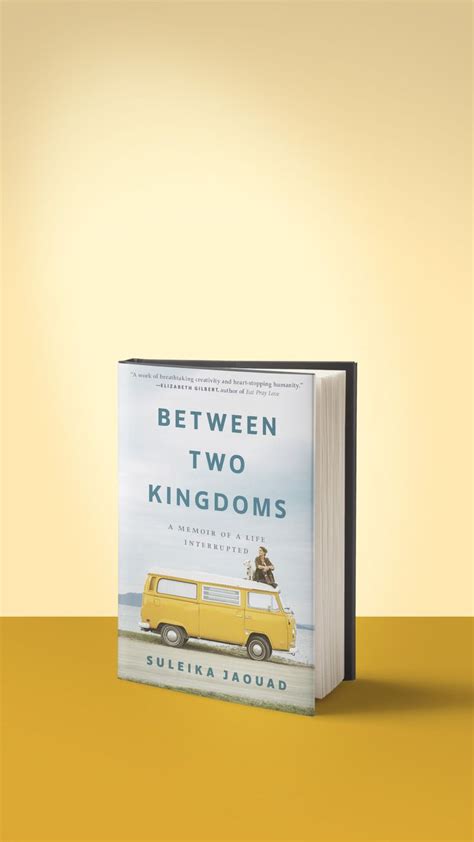 Between Two Kingdoms by Suleika Jaouad: 9780399588587 | PenguinRandomHouse.com: Books in 2021 ...