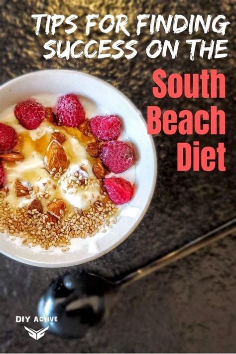 4 Tips for Maximizing Success On the South Beach Diet | DIY Active