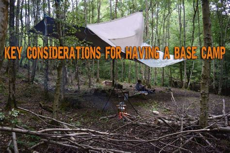 Key Considerations For Having A Base Camp - Prepper's Will