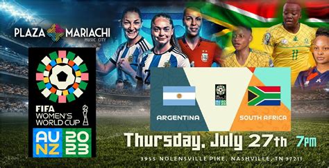 Argentina vs South Africa Women's World Cup - Plaza Mariachi