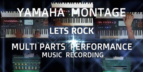 Yamaha Montage {Lets Rock } – MONTAGE Series Synthesizers – Synth Forum