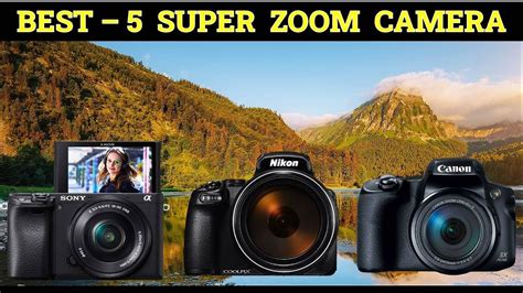 TOP 5 Best Super Zoom Camera of 2023 - YouTube