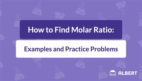 How to Find Molar Ratio: Examples and Practice | Albert Resources