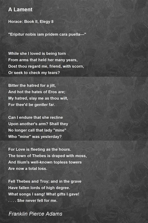 A Lament - A Lament Poem by Franklin Pierce Adams