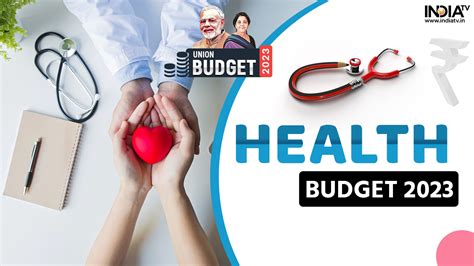 Budget 2023 for Health Sector Nirmala Sitharaman Narendra Modi ...