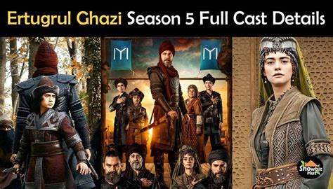 Ertugrul Ghazi Season 5 Cast Real Name and Pictures | Showbiz Hut