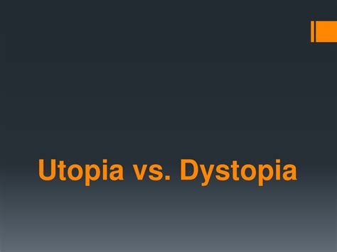 Utopia vs. Dystopia. - ppt download