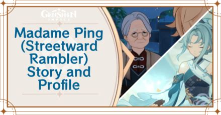 Madame Ping (Streetward Rambler) Story and Profile｜Game8