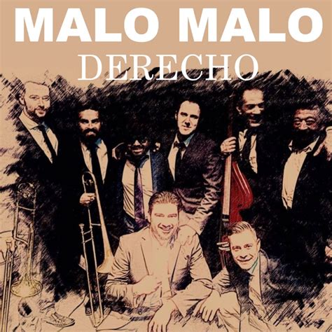 Malo Malo – Derecho | Solar Latin Club