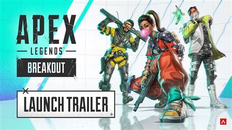 Apex Legends: Breakout Launch Trailer - YouTube