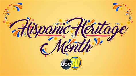 Hispanic Heritage Month - ABC30 Fresno