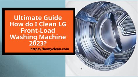 How Do I Clean LG Front Load Washing Machine (10 Steps)