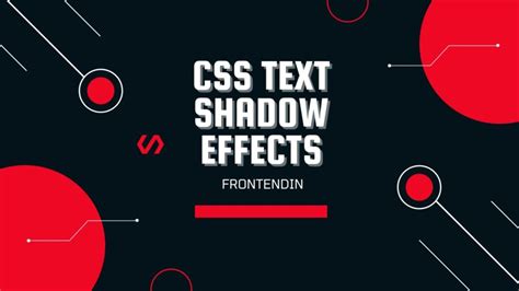 25+ Creating Stunning CSS Text Shadows for Your Website