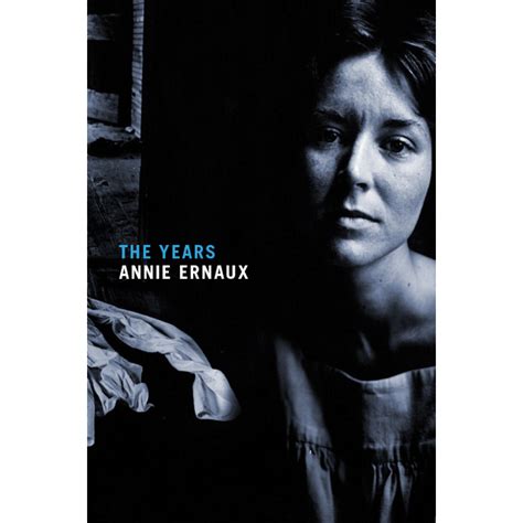 The Years by Annie Ernaux 9781609807870 - Boxwalla