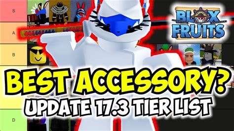 Best Accessory? All Accessories Tier List + ALL ACCESSORY LOCATIONS | Update 17 Part 3 Blox ...