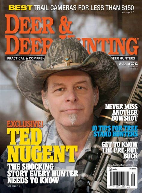 Ted Nugent Deer & Deer Hunting - | Whitetail deer hunting, Deer hunting tips, Hunting