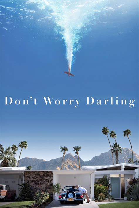 Don T Worry Darling - Data, trailer, platforms, cast