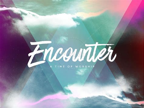 ShareFaith Media » Worship Encounter Church PowerPoint – ShareFaith Media