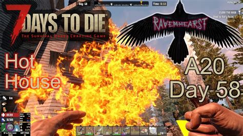 7 Days To Die A20 - Day58 - Ravenhearst insane difficulty - Hot House ...