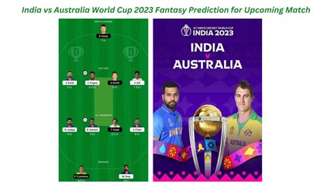 India vs Australia World Cup 2023 Fantasy Prediction for Upcoming Match