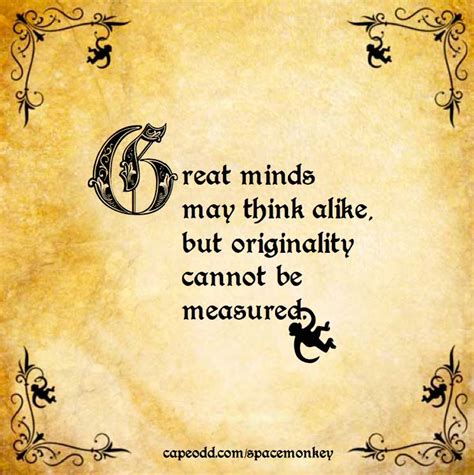 Great Minds: Originality Can't Be Measured - Cape Odd