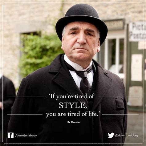 Downton Abbey quotes | Downton abbey quotes, Carson downton abbey ...